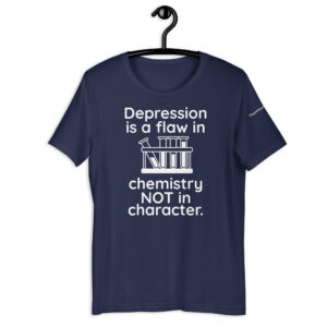 Depression is a Flaw in Chemistry t-shirt in Navy Blue