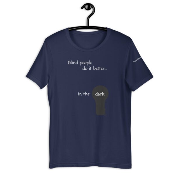 Blind People Do it Better t-shirt in Navy Blue.