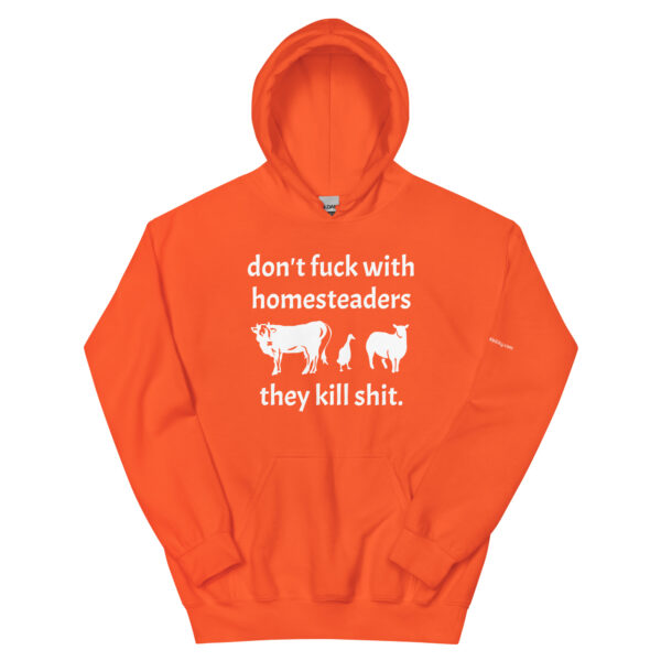 Don't Fuck with Homesteaders Hoodie - Image 4