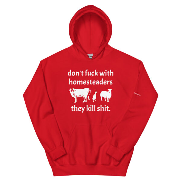 Don't Fuck with Homesteaders Hoodie - Image 6